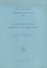 The Relation Between Monetary and Fiscal Policy