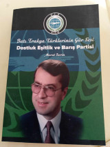 Bati Trakya Turklerinin Gur Sesi Dostluk Esitlik ve baris partisi