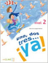 Uno, dos tres...Ya!