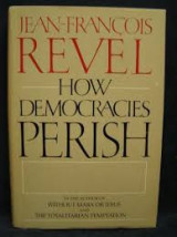 How Democracies Perish