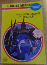 Una Morte Inutile IL Giallo Mondadori N. 2056 - 1988