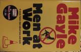 Men st work. A sweet, funny story about love and work