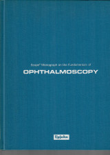Scope Monograph on the Fundamentals of Ophthalmoscopy