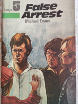 False Arrest - Ranger 5