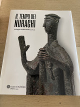 Il tempo dei Nuraghi