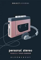 Personal Stereo (Object Lessons Series)
