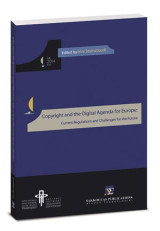 Copyright and the Digital Agenda for Europe: Current Regulations and Challenges for the Future: Edited by Irini Stamatoudi, LL.M., Ph.D.