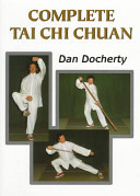 Complete Tai Chi Chuan