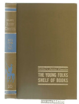 Gifts From the Past : Collier’s Junior Classics: The Young Folks Shelf of Books #10