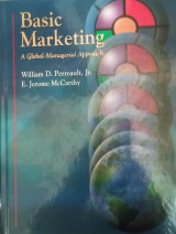 Basic Marketing- A Global Managerial Approach