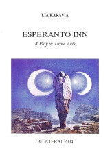 Esperanto Inn: A play in three acts