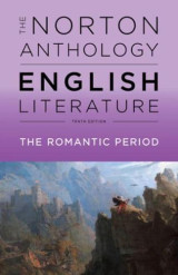 The Norton Anthology English Literature v. D "The Romantic Period"