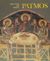 Byzantine Art in Greece: Patmos: Mosaics, Wall Paintings