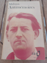 Malraux Antimèmoires