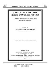 GREECE BEFORE THE PEACE CONGRESS OF 1919