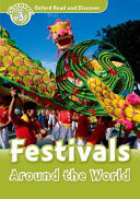 Oxford Read and Discover: Level 3: Festivals Around the World