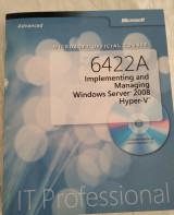 6422A Implementing and Managing Windows Server 2008 Hyper-V
