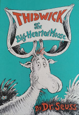 Thidwick the Big-hearted Moose