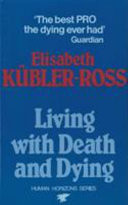 Living with Death and Dying