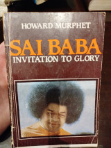Sai Baba: Invitation to Glory
