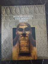 Mesopotamia: The Mighty Kings (Lost Civilizations)
