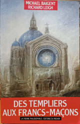 Des templiers aux francs-maçons