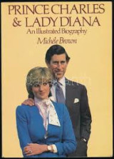 Prince Charles & Lady Diana An Illustrated Biography