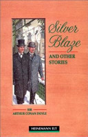 Silver Blaze and Other Stories