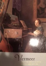 Vermeer and the Delft School ; Postcard Book