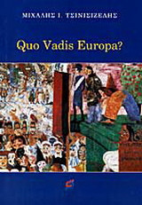 Quo Vadis Europa?