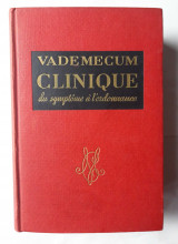Vademecum Clinique du symptome a l' ordonnance