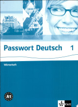 Passwort Deutsch : der Schlüssel zur deutschen Sprache. 1 : Wörterheft