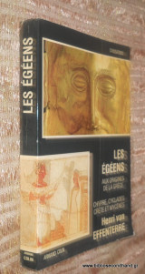 Les egeens / aux origines de la grece / chypre, cyclades, crete et mycenes (Civilisations)