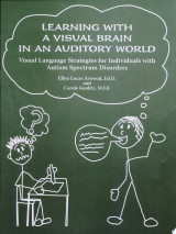 Learning with a Visual Brain in an Auditory World
