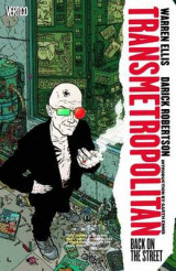 Transmetropolitan Vol. 01 Vol 1 Transmetropolitan TP Vol 01 Back On The Street Back on the Street