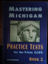 Mastering Michigan, practice tests for the final ECPE, book 2