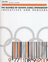 The Business of Olympic Games Sponsorship: Incentives and Rewards