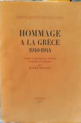 Hommage à la Grèce, 1940-1944