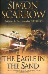 The Eagle In The Sand (Eagles of the Empire 7)