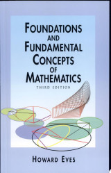 Foundations and Fundamental Concepts of Mathematics
