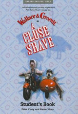 A Close Shave: Student's Book A Close Shave: Student's Book Student's Book