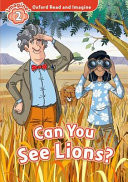Oxford Read and Imagine: 2: Can You See Lions