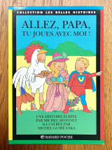 Allez, papa, tu joues avec moi !