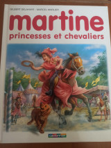 Martine princesses et chevaliers