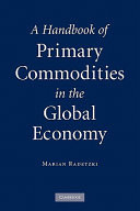 A Handbook of Primary Commodities in the Global Economy