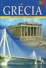 Grécia: Mito – História - Civilização