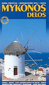 Mykonos: Guida turistica, notizie utili, mappe