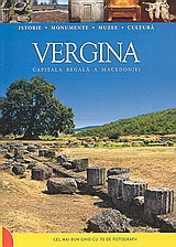 Vergina: Capitala regală a Macetoniei