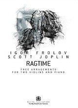 Ragtime: Free Arragements for Two Violins and Piano