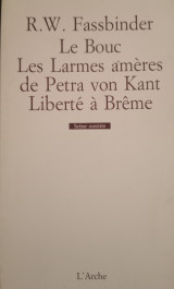 Le Bouc Les Larmes a'mères de Petra von Kant Liberté à Brême